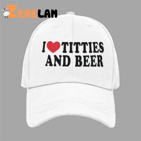 tits and beer hat|I Heart Titties and Beer .